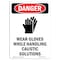 Signmission OSHA Danger Sign, Wear Gloves While Handling, 10in X 7in Decal, 7" W, 10" H, Portrait OS-DS-D-710-V-1611 - alternate 1
